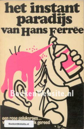 Het instant paradijs Het instant paradijs