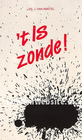 't Is zonde!