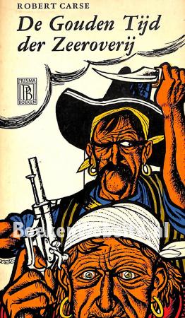 0434 De Gouden Tijd der Zeeroverij 0434 De Gouden Tijd der Zeeroverij