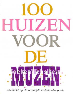 100 huizen voor de muzen