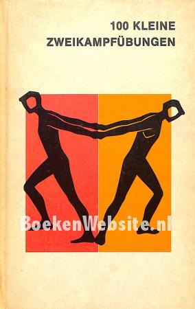 100 Kleine Zweikampf-übungen