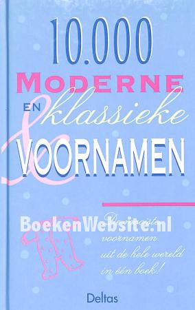 10.000 Moderne en klassieke voornamen