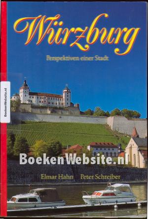 Würzburg Perspectiven einer Stadt Würzburg Perspectiven einer Stadt