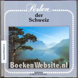 Perlen der Schweiz