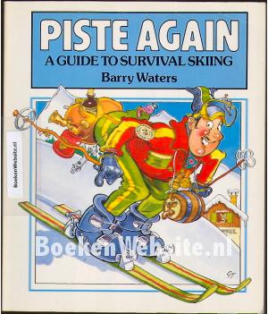 A Guide to Survival Skiing A Guide to Survival Skiing