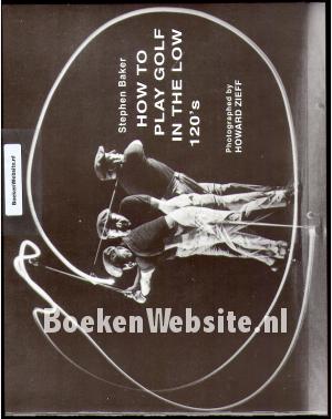 How to play golf in the low 120's