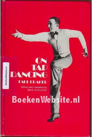 On Tap Dancing Paul Draper