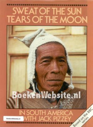 Sweat of the Sun tears of the Moon