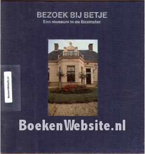 Bezoek bij Betje Bezoek bij Betje