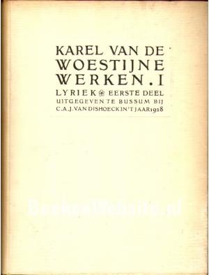 Karel van de Woestijne Werken I