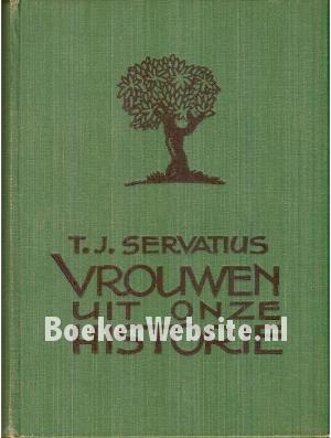 Vrouwen uit onze historie Vrouwen uit onze historie