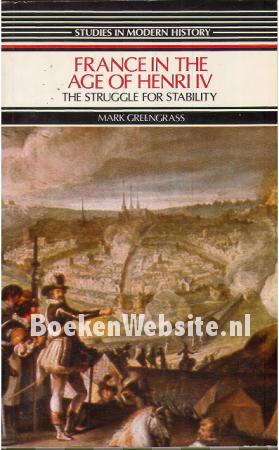 France in the Age of Henri IV