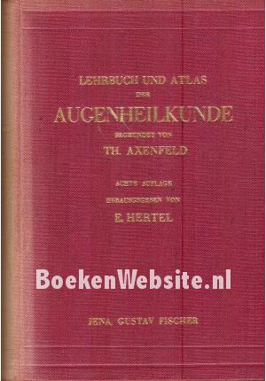 Lehrbuch und Atlas der Augenheilkunde