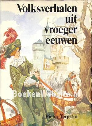 Volksverhalen uit vroeger eeuwen