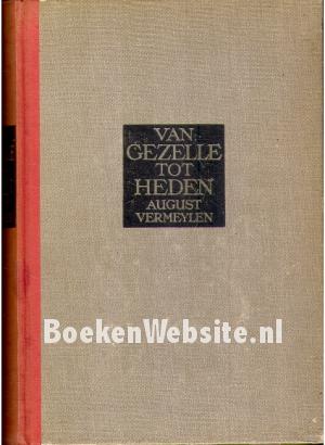 De Vlaamsche Letteren van Gezelle tot Heden De Vlaamsche Letteren van Gezelle tot Heden