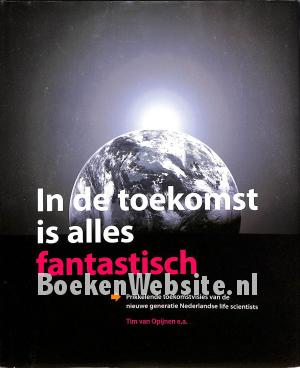 2015 In de toekomst is alles fantastisch
