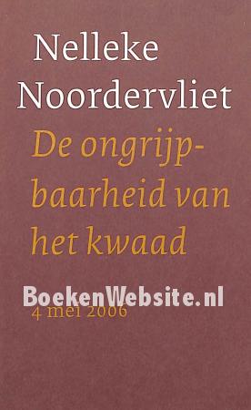 2016 De ongrijpbaarheid van het kwaad