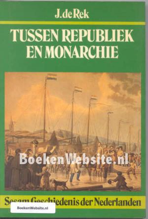 Tussen Republiek en Monarchie