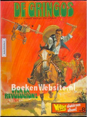 De Gringos, Viva la Revolucion!