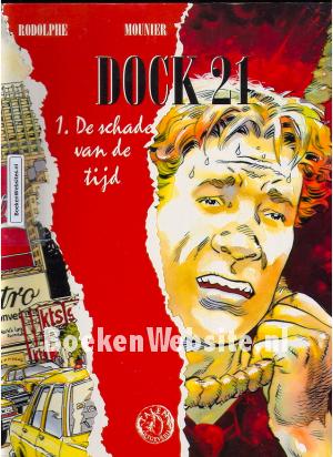 Dock 21, De schade van de tijd