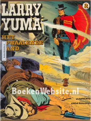 Larry Yuma, Het opwaaiende zand