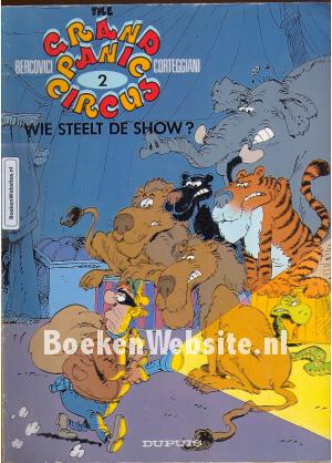 Grand Panic Circus, Wie steelt de show?