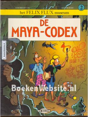Felix Flux, De Maya-Codex Felix Flux, De Maya-Codex