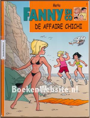 Fanny en Co, De Affaire Chichi