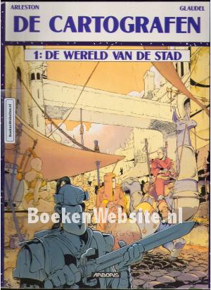 De Cartografen, De wereld van de stad
