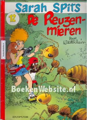 Sarah Spits, De Reuzenmieren