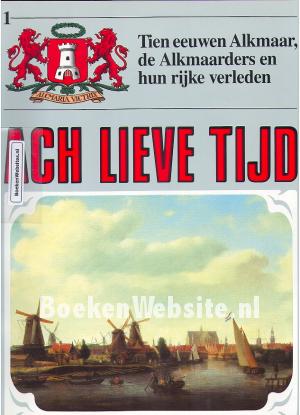 Alkmaarders en hun rijke verleden