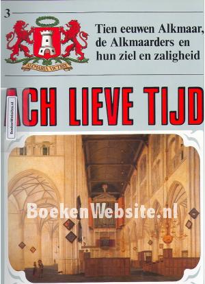 Alkmaarders en hun ziel en zaligheid