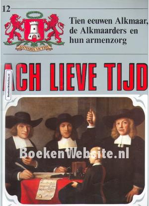 Alkmaarders en hun armenzorg