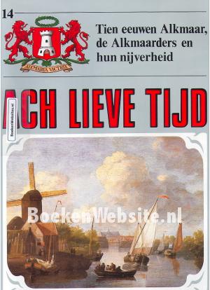 Alkmaarders en hun nijverheid