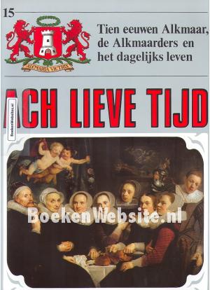 Alkmaarders en het dagelijks leven