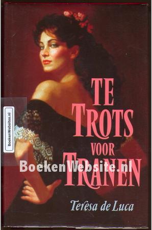 Te trots voor tranen