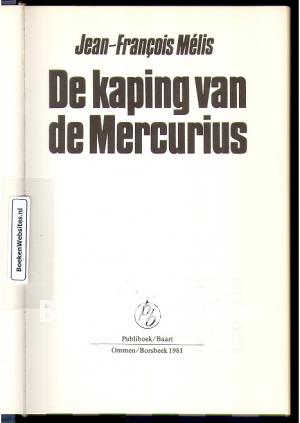 De kaping van de Mercurius De kaping van de Mercurius