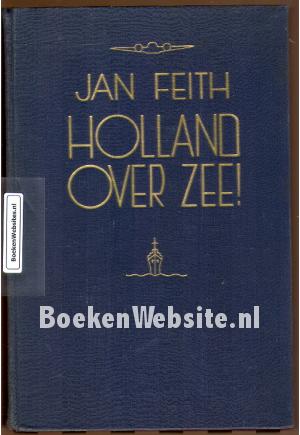 Holland over Zee Holland over Zee