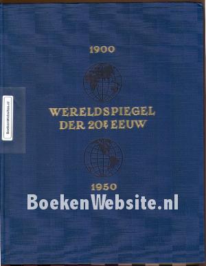 Wereldspiegel der 20e eeuw dl. II