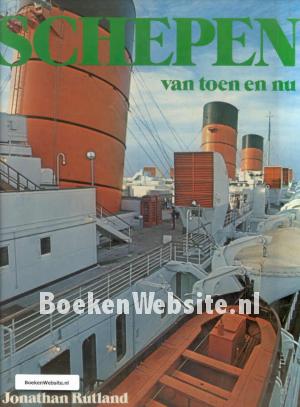 Schepen van toen en nu Schepen van toen en nu