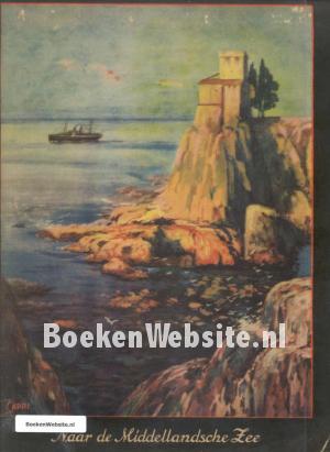 Naar de Middelandsche Zee