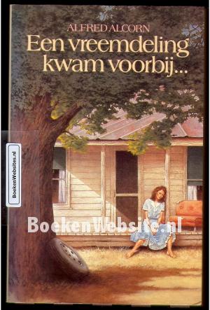 Een vreemdeling kwam voorbij