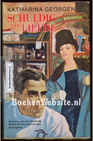 Schuldig uit Liefde Schuldig uit Liefde