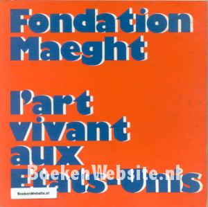 L'art vivant aux Etats-Unis