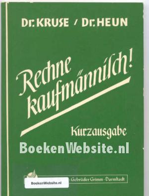 Rechne Kaufmännlich !