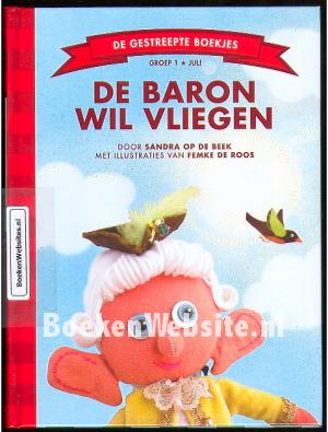 De baron wil vliegen