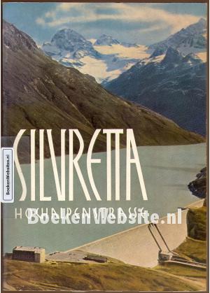 An der Silvretta- Hochalpen- strasse