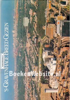 's-Gravenhage Breed Gezien