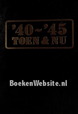 40-45 toen en nu dl. 6