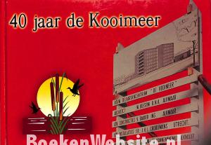 40 jaar de Kooimeer